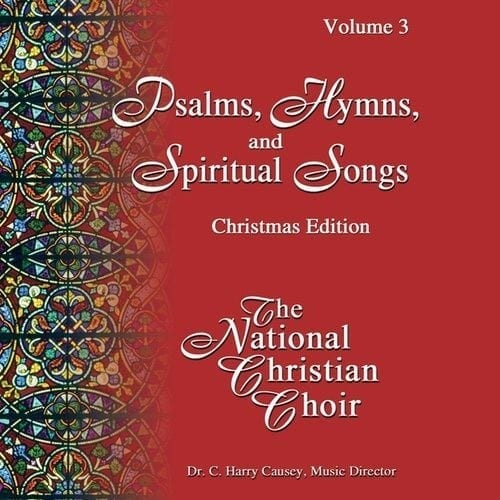 Songs, Hymns, & Spiritual Songs III