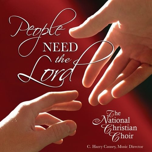People Need the Lord